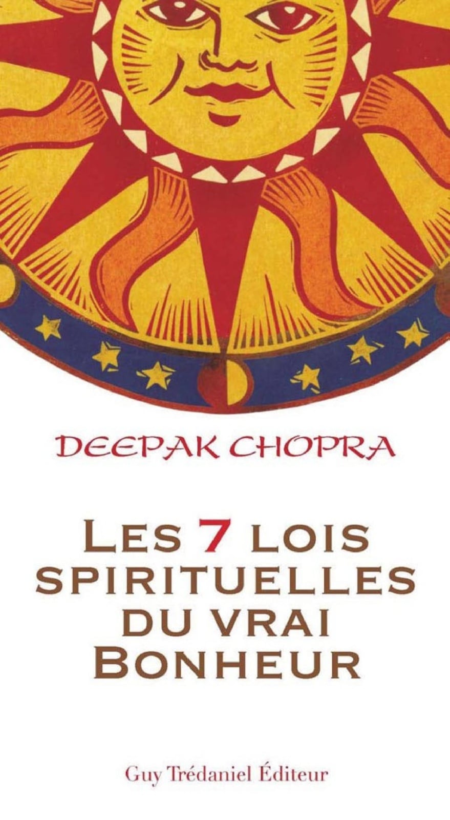 Les 7 lois spirituelles du vrai bonheur - Cover