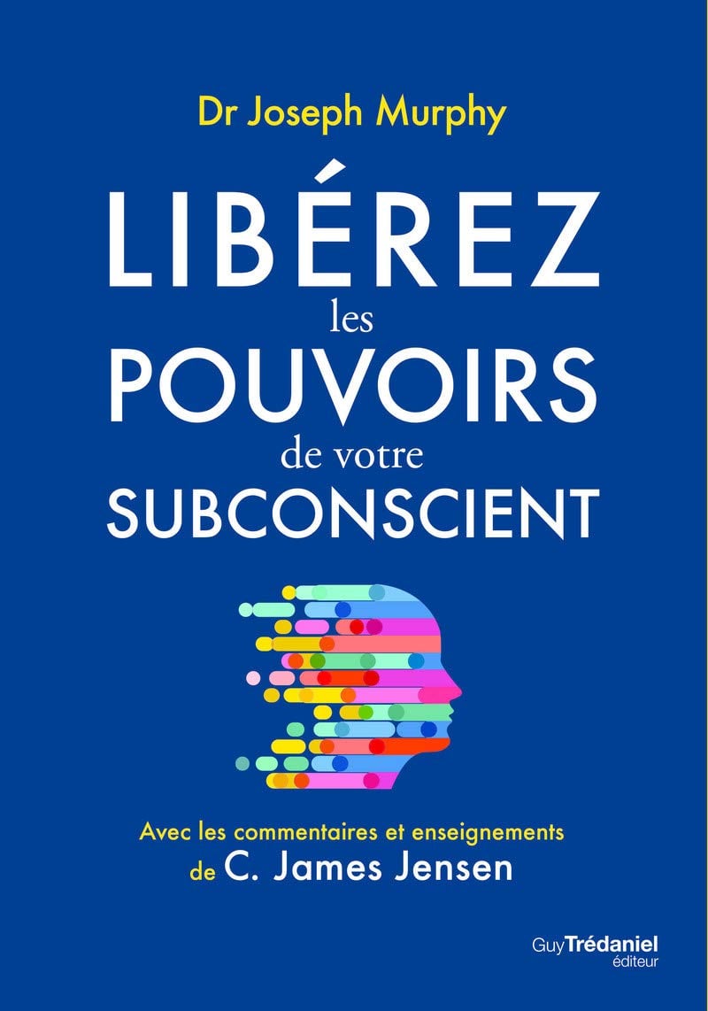 Libérez les pouvoirs de votre subconscient - Cover