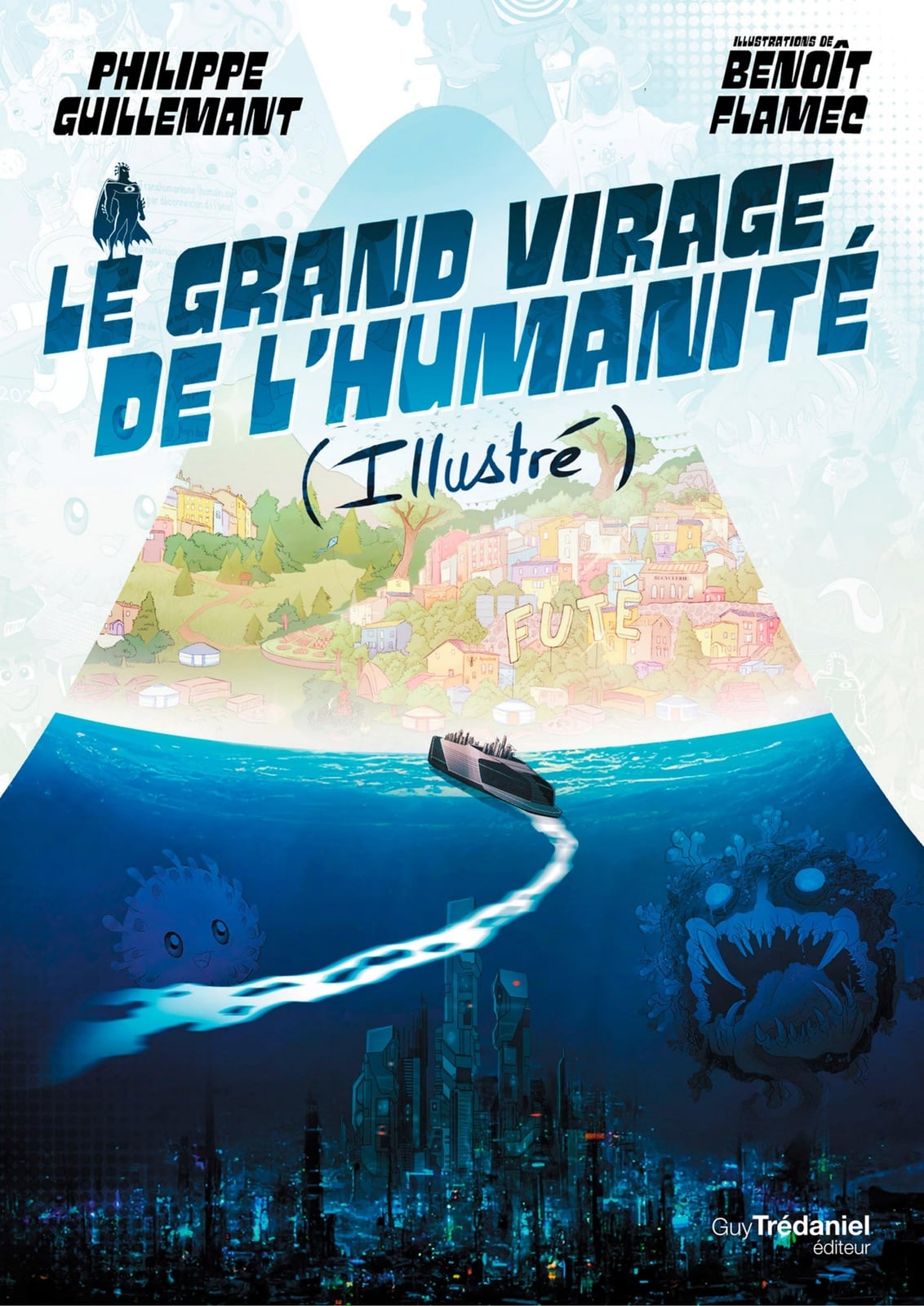 Le grand virage de l'humanité : illustré et augmenté - Cover