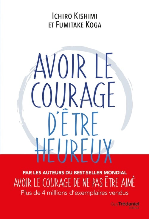 Avoir le courage d'être heureux - Cover