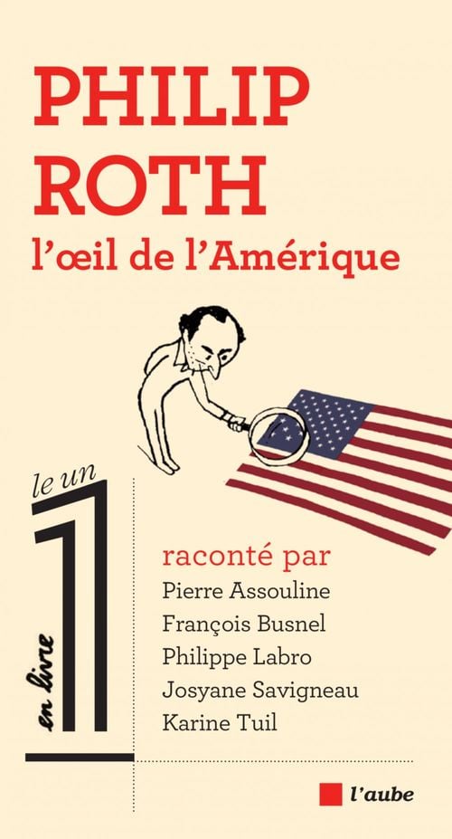 Philip Roth, l’œil de l’Amérique - Cover