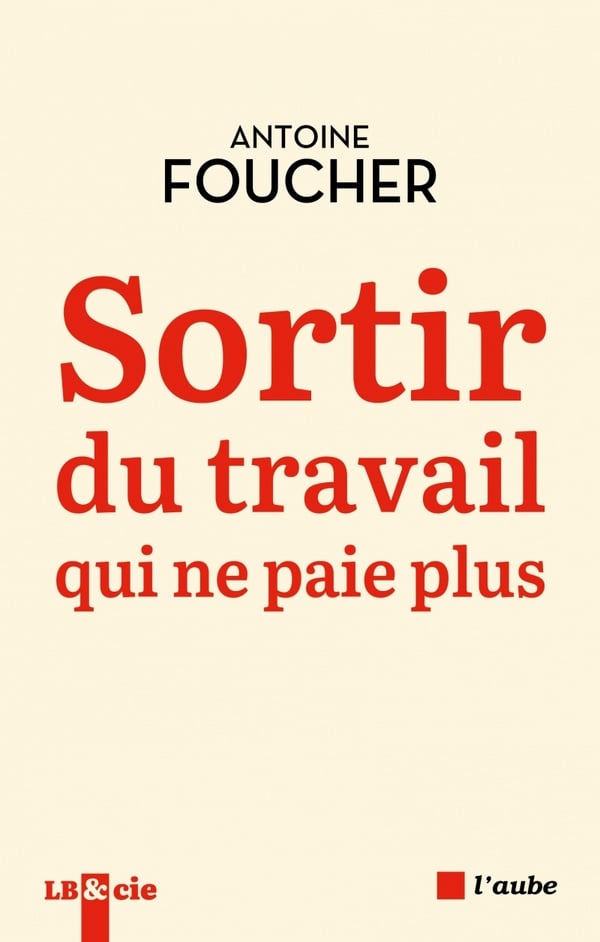 Sortir du travail qui ne paie plus - Cover