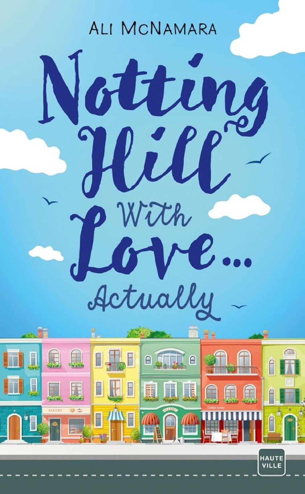 Notting Hill With Love... Actually - Cover