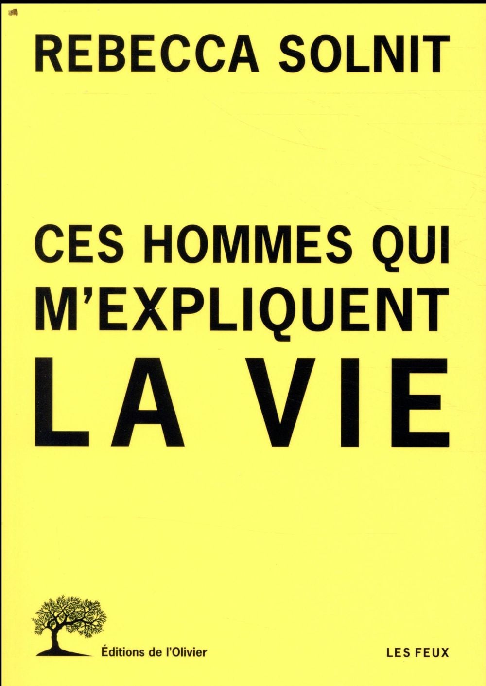 Ces hommes qui m'expliquent la vie - Cover