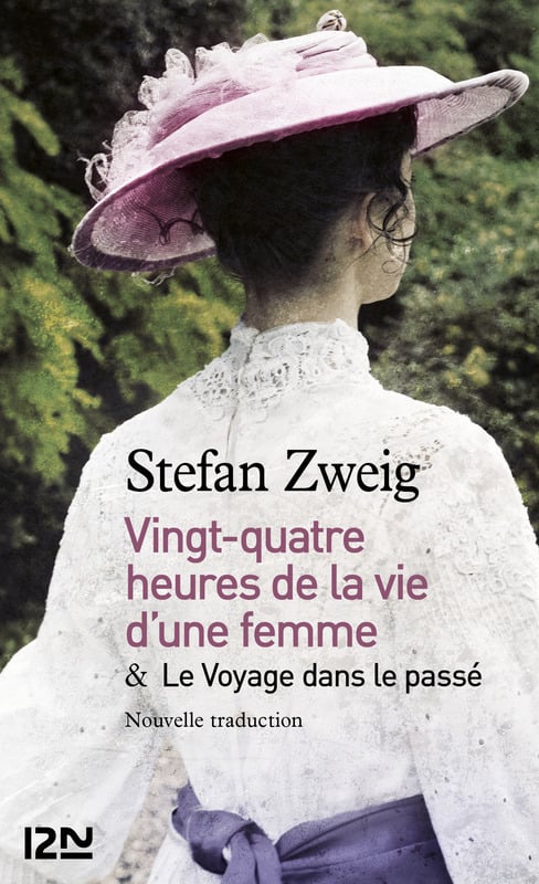 24h de la vie d'une femme suivi de Le Voyage dans le passé - Cover
