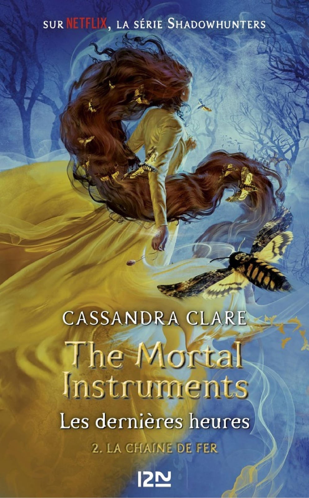 The Mortal Instruments - Les dernières heures - tome 02 : La Chaîne de fer - Cover