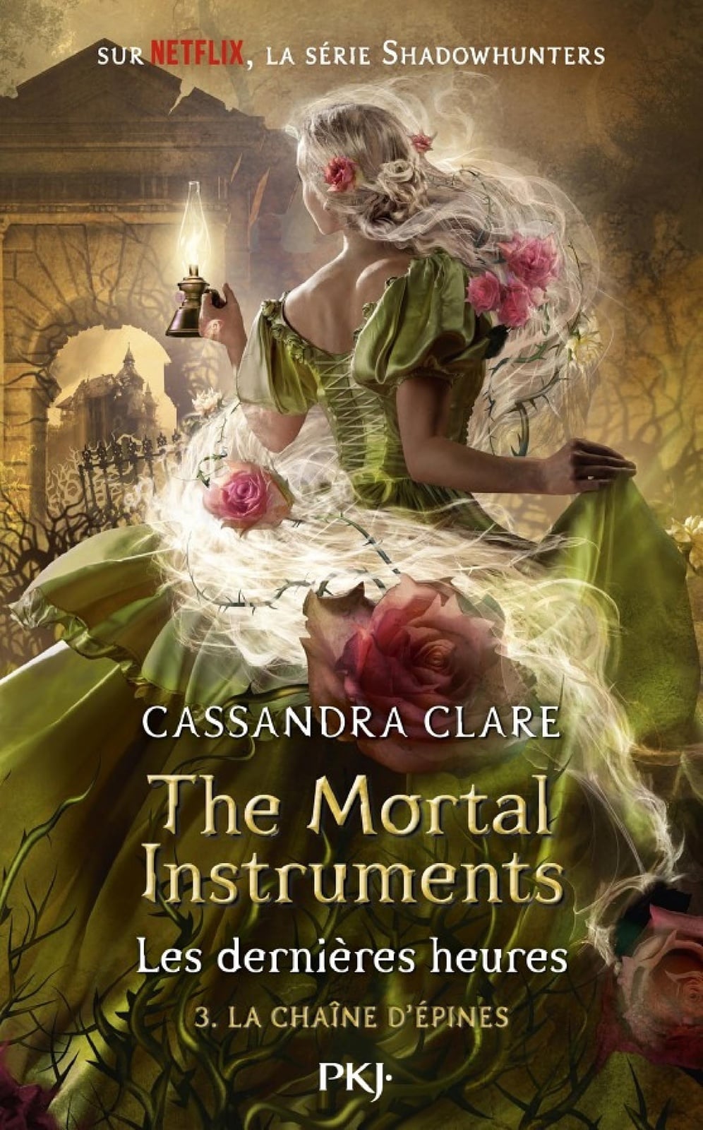 The Mortal Instruments, Les dernières heures - tome 03 : La chaîne d'épines - Cover