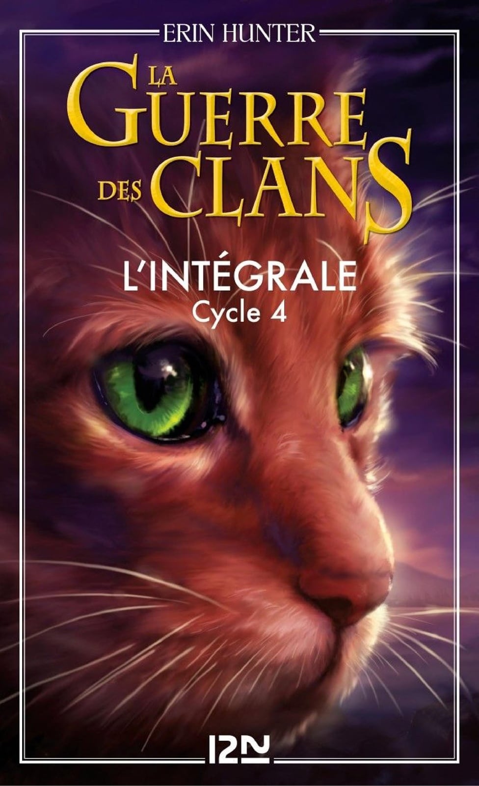 La guerre des clans - cycle 4 intégrale - Cover