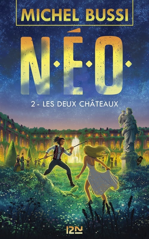 N.E.O. - Tome 2 : Les deux châteaux - Cover