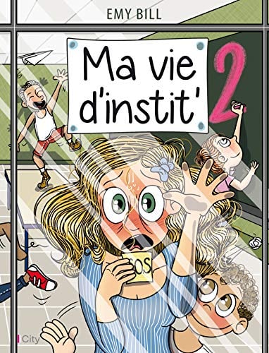 Ma vie d'instit' Tome 2 - Cover