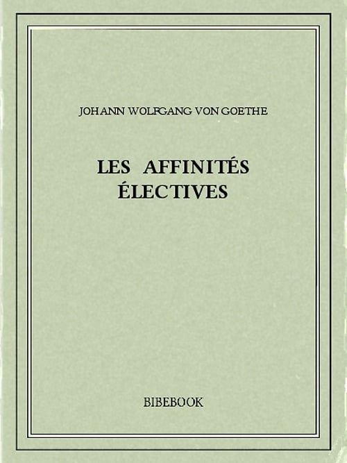 Les affinités électives - Cover