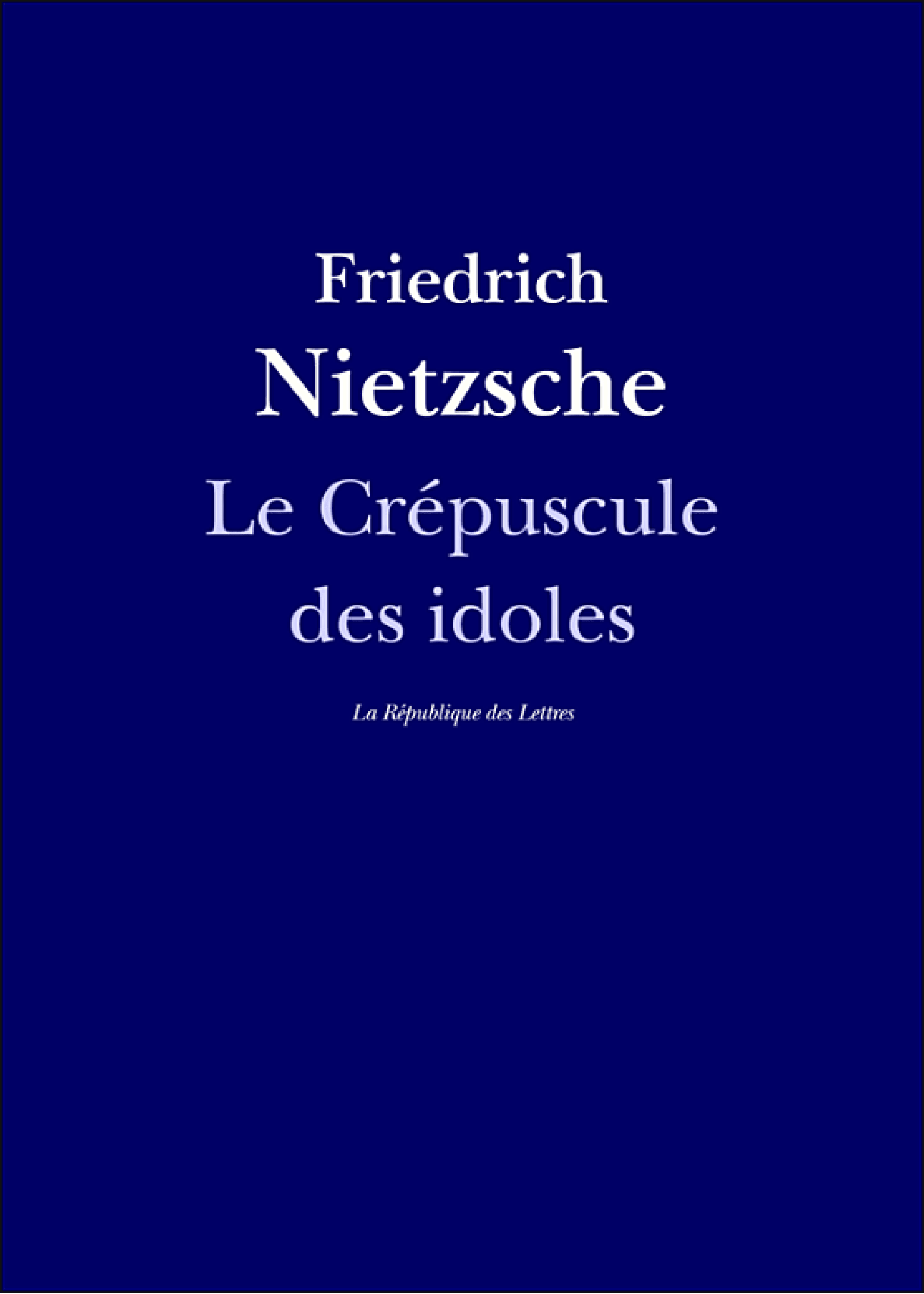 Le Crépuscule des idoles - Cover