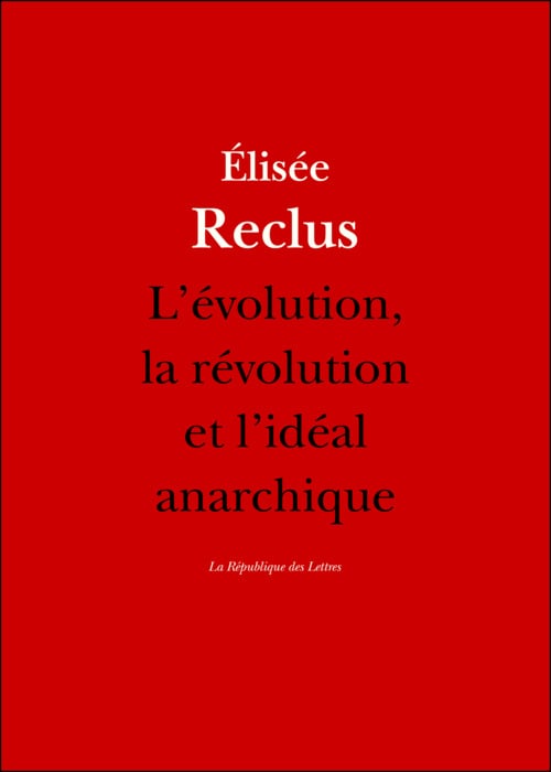 L'évolution, la révolution et l'idéal anarchique - Cover