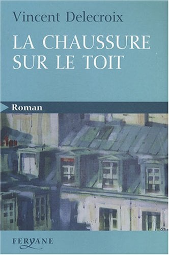La chaussure sur le toit - Cover