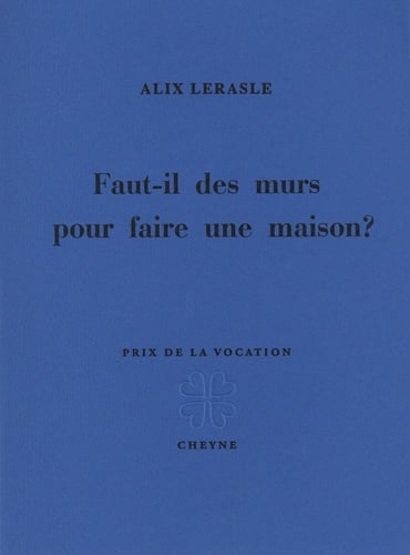 Faut-il des murs pour faire une maison? - Cover