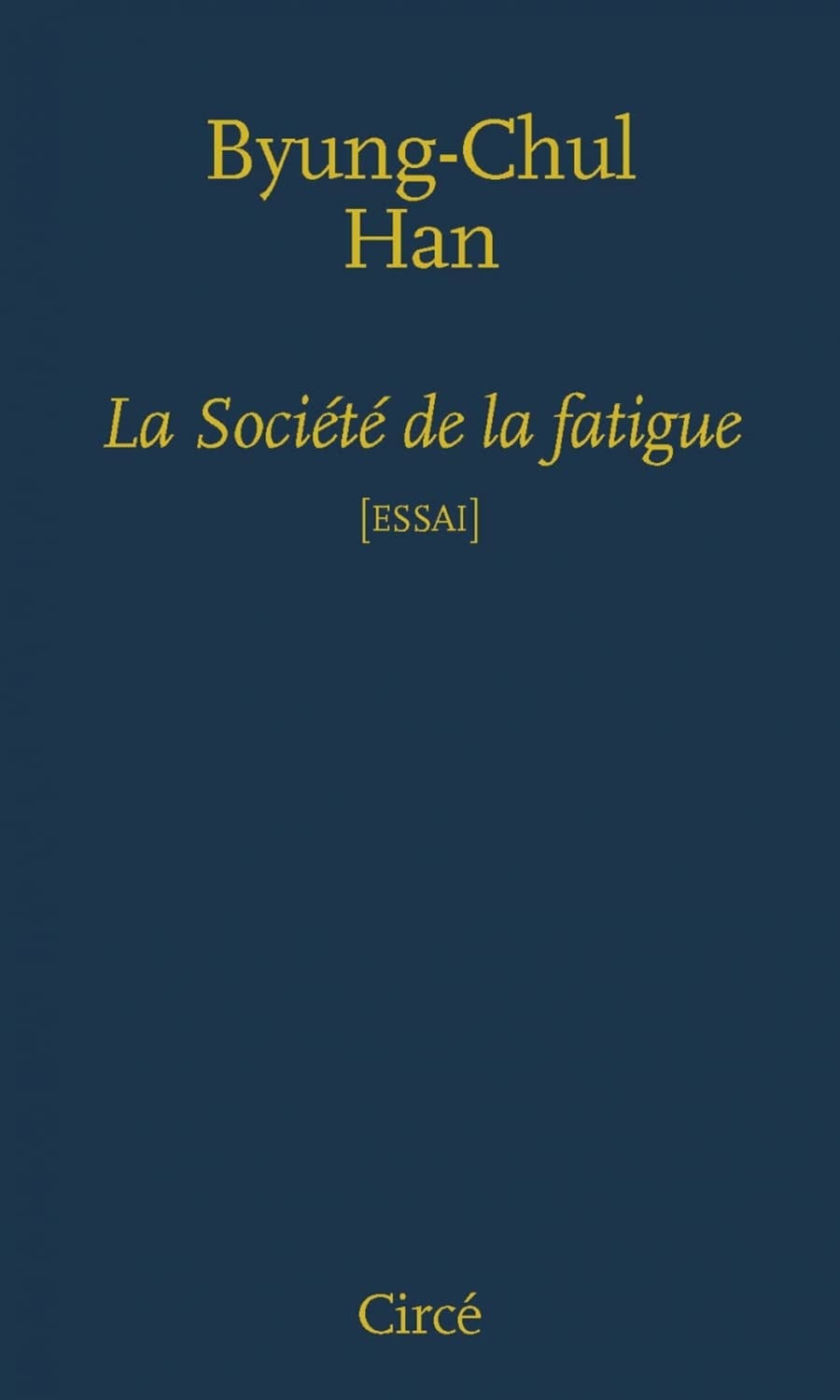 La société de la fatigue - Cover