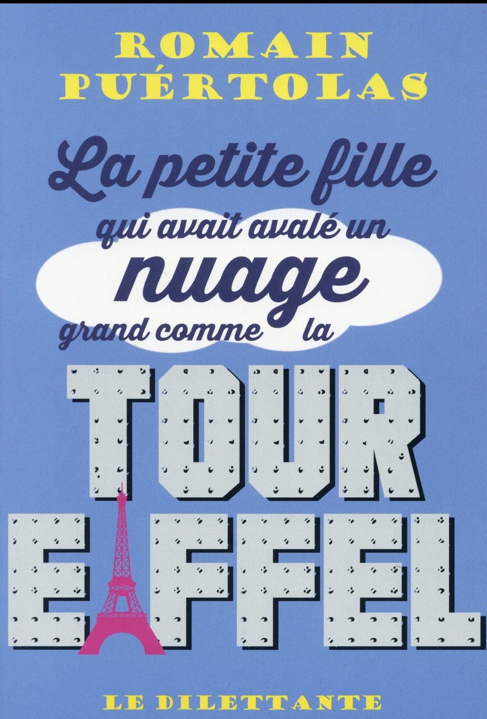 La petite fille qui avait avalé un nuage grand comme la tour Eiffel - Cover