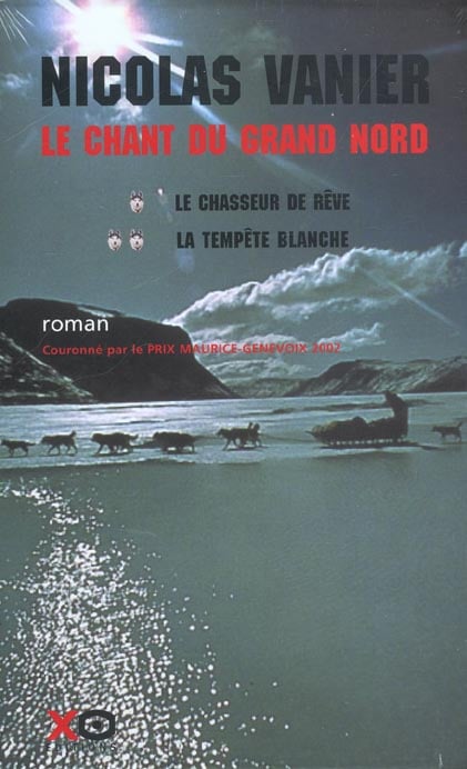 Le chant du Grand Nord Coffret 2 volumes : Tome 1, Le chasseur de rêve. - Cover