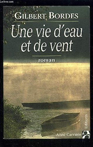 Une vie d'eau et de vent - Cover