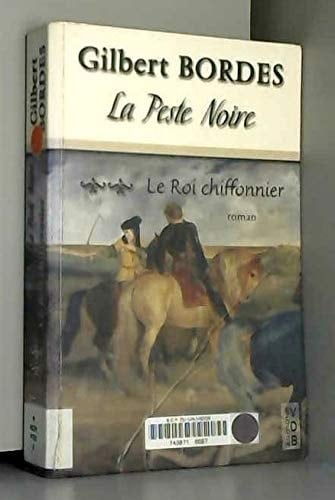 La Peste Noire: Tome 2 Le Roi Chiffonnier - Cover