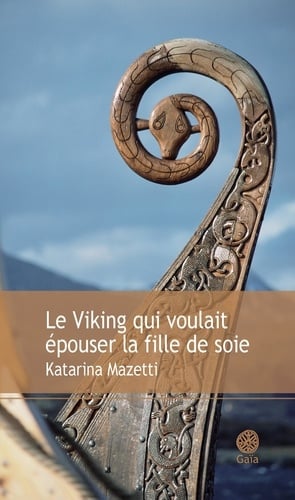 Le Viking qui voulait épouser la fille de soie - Cover