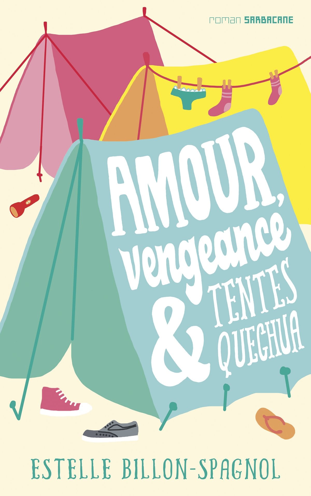 Amour, vengeance et tentes Quechua - Cover