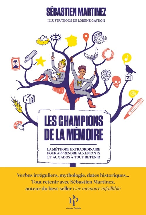 Les Champions de la mémoire - La Méthode extraordinaire pour apprendre aux enfants et aux ados à tou - Cover