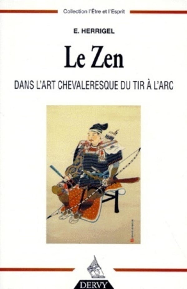 Le Zen dans l'art chevaleresque du tir à l'arc - Cover