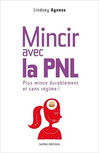 Mincir avec la PNL - Cover