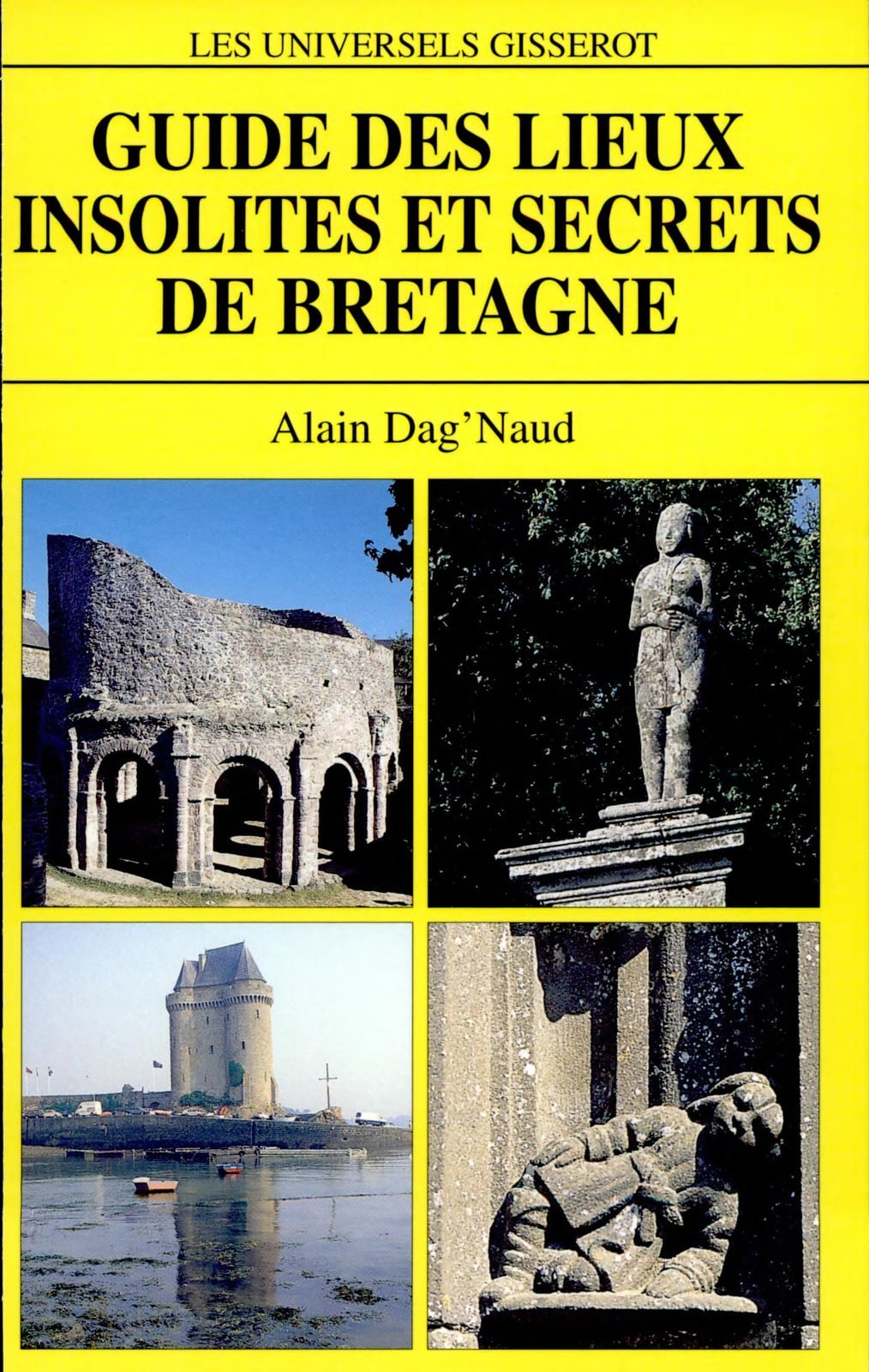 Guide des lieux insolites et secrets de Bretagne - Cover