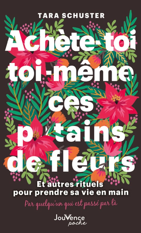 Achète-toi toi-même ces p*tains de fleurs - Cover