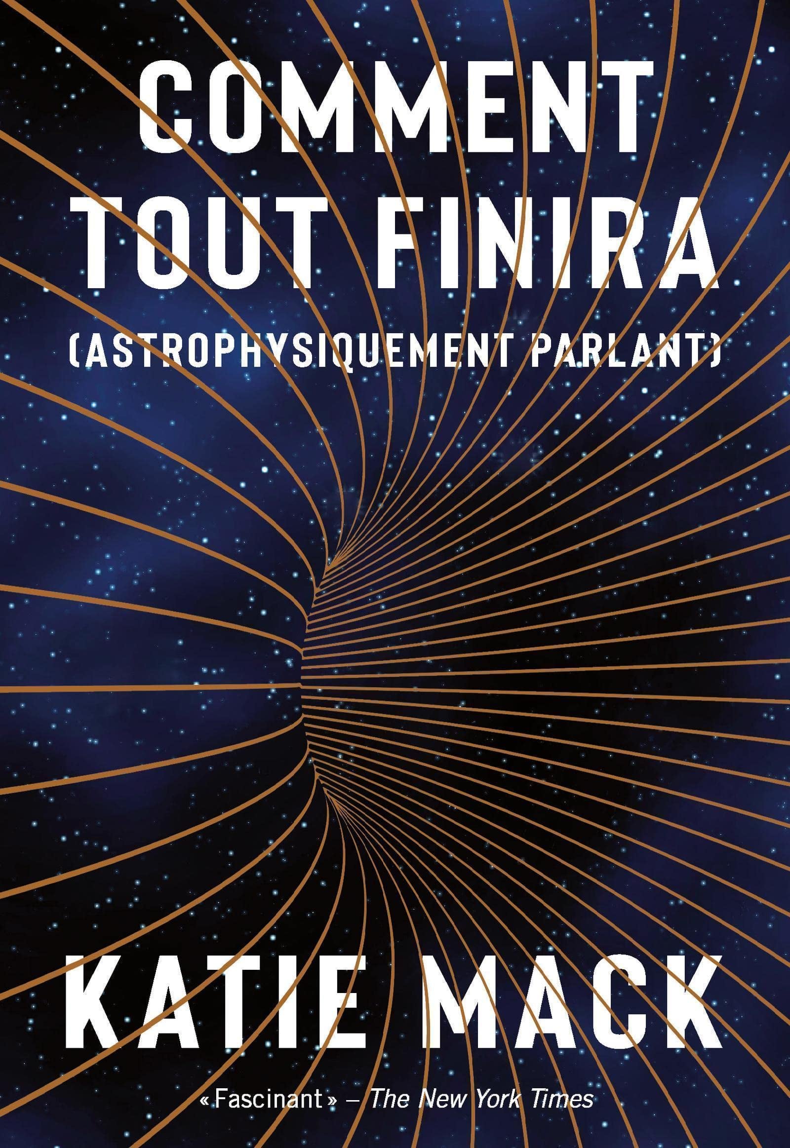 Comment tout finira (astrophysiquement parlant) - Cover