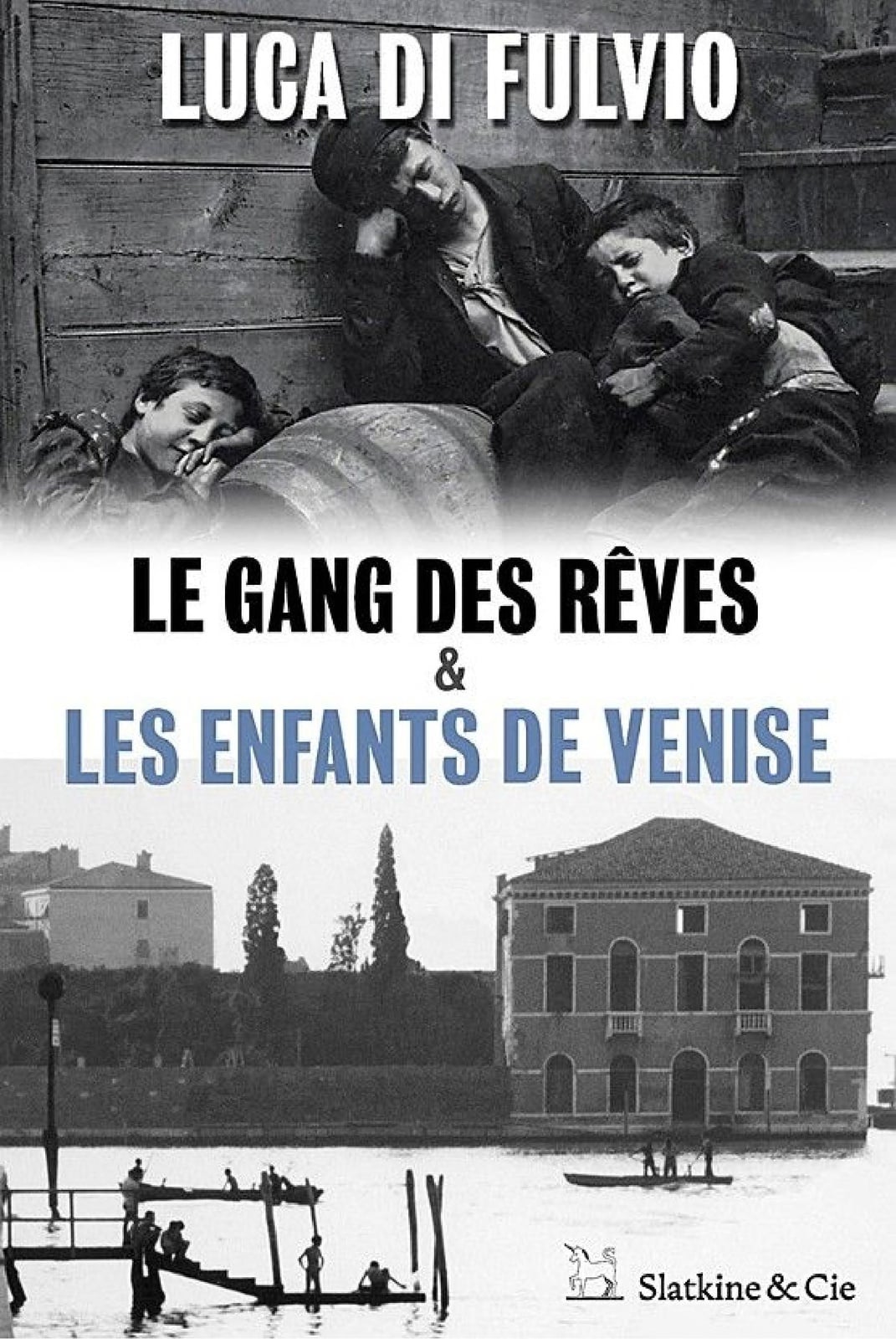 Le gang des rêves - Les enfants de Venise Édition spéciale - Cover
