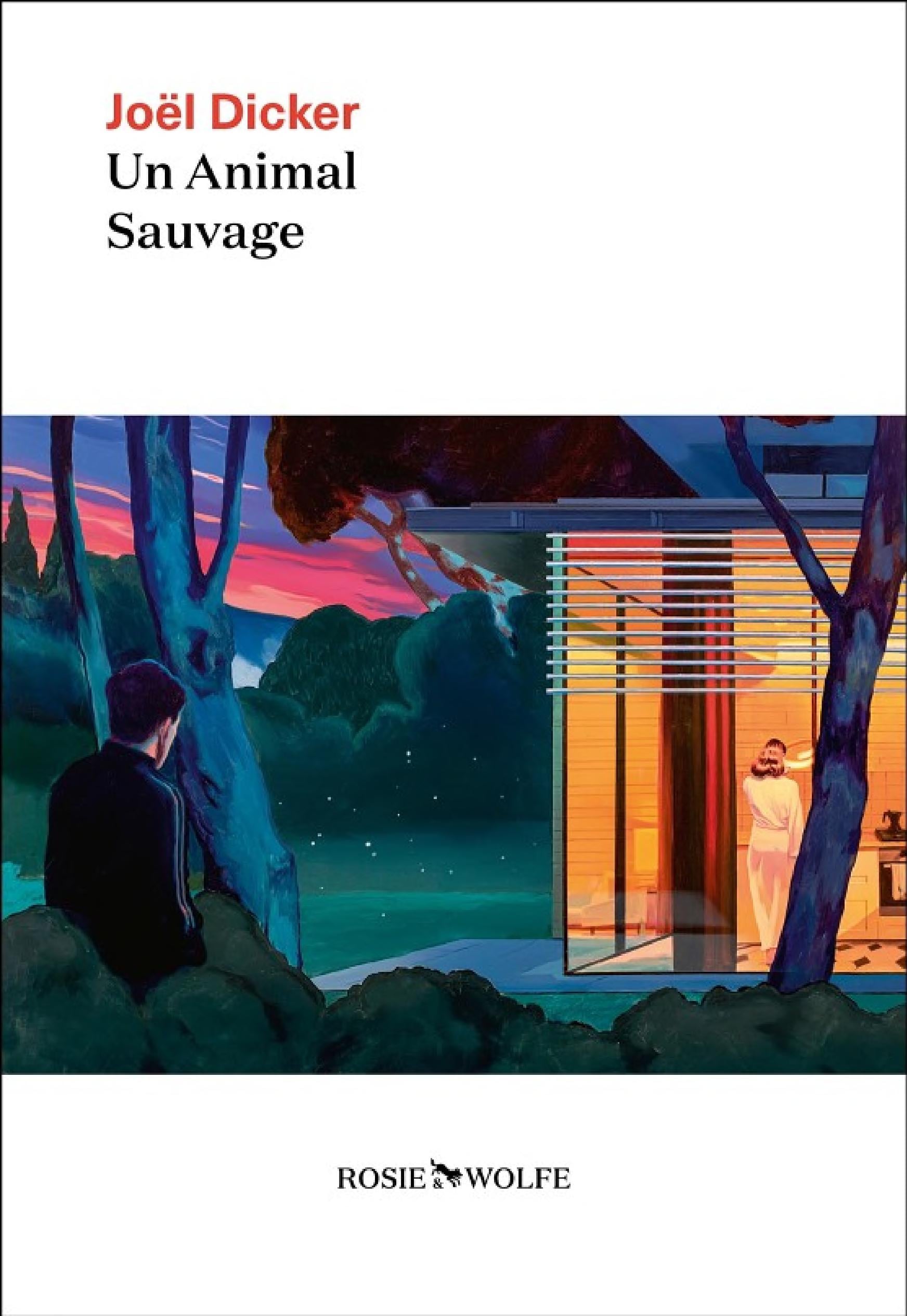 Un animal sauvage - Nouveauté Joël Dicker 2024 - Cover