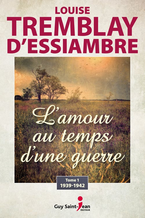 L'amour au temps d'une guerre, tome 1 - Cover