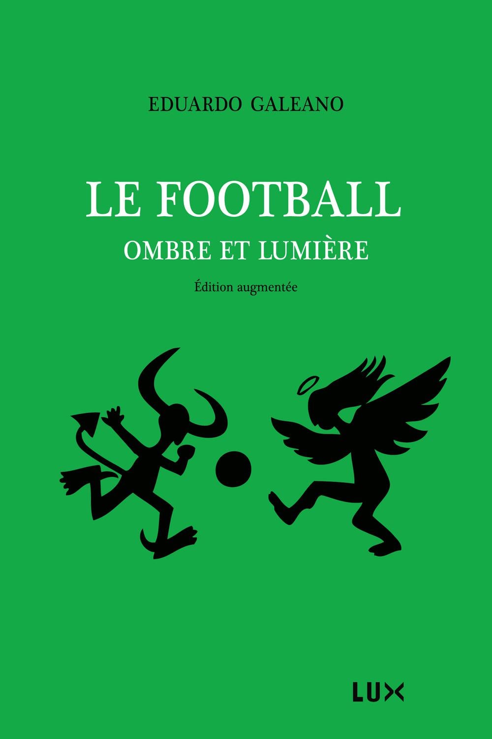 Le football, ombre et lumière - Cover