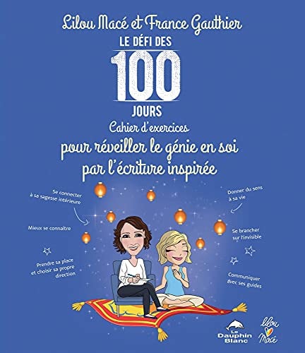 Le défi des 100 jours pour réveiller le génie en soi par l'écriture inspirée - Cover