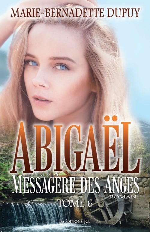 Abigaël, Messagère des Anges T. 6 - Cover