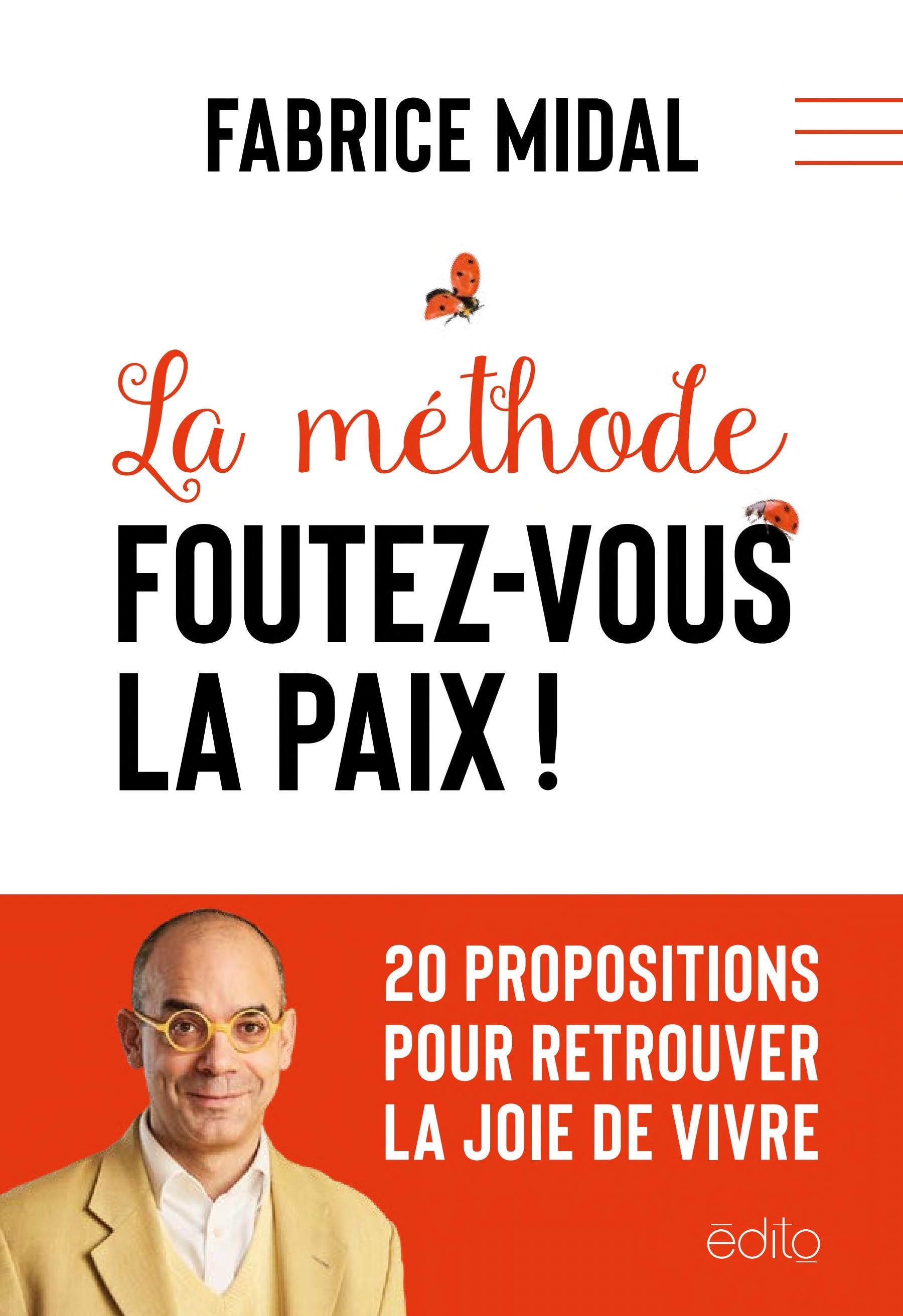 Méthode Foutez-vous la paix ! (La) - Cover