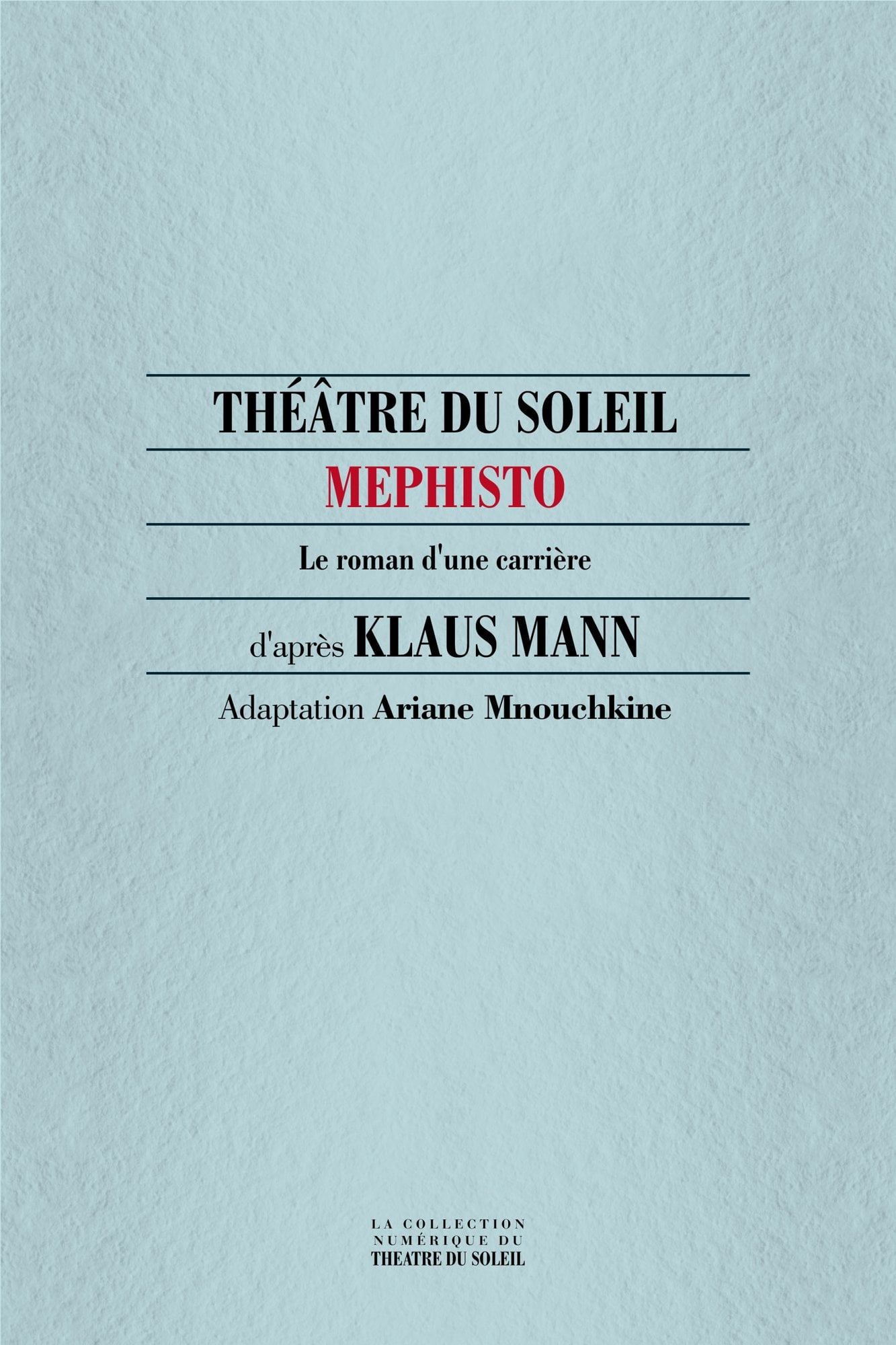 Mephisto, le roman d'une carrière - Cover