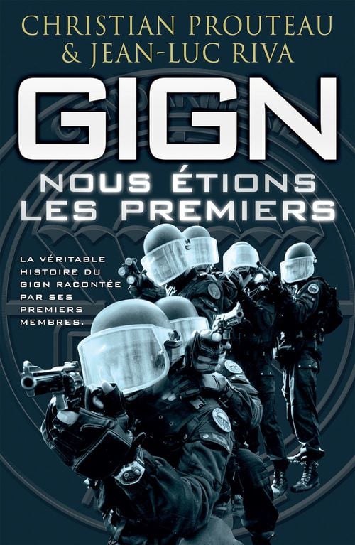 GIGN : nous étions les premiers - Cover