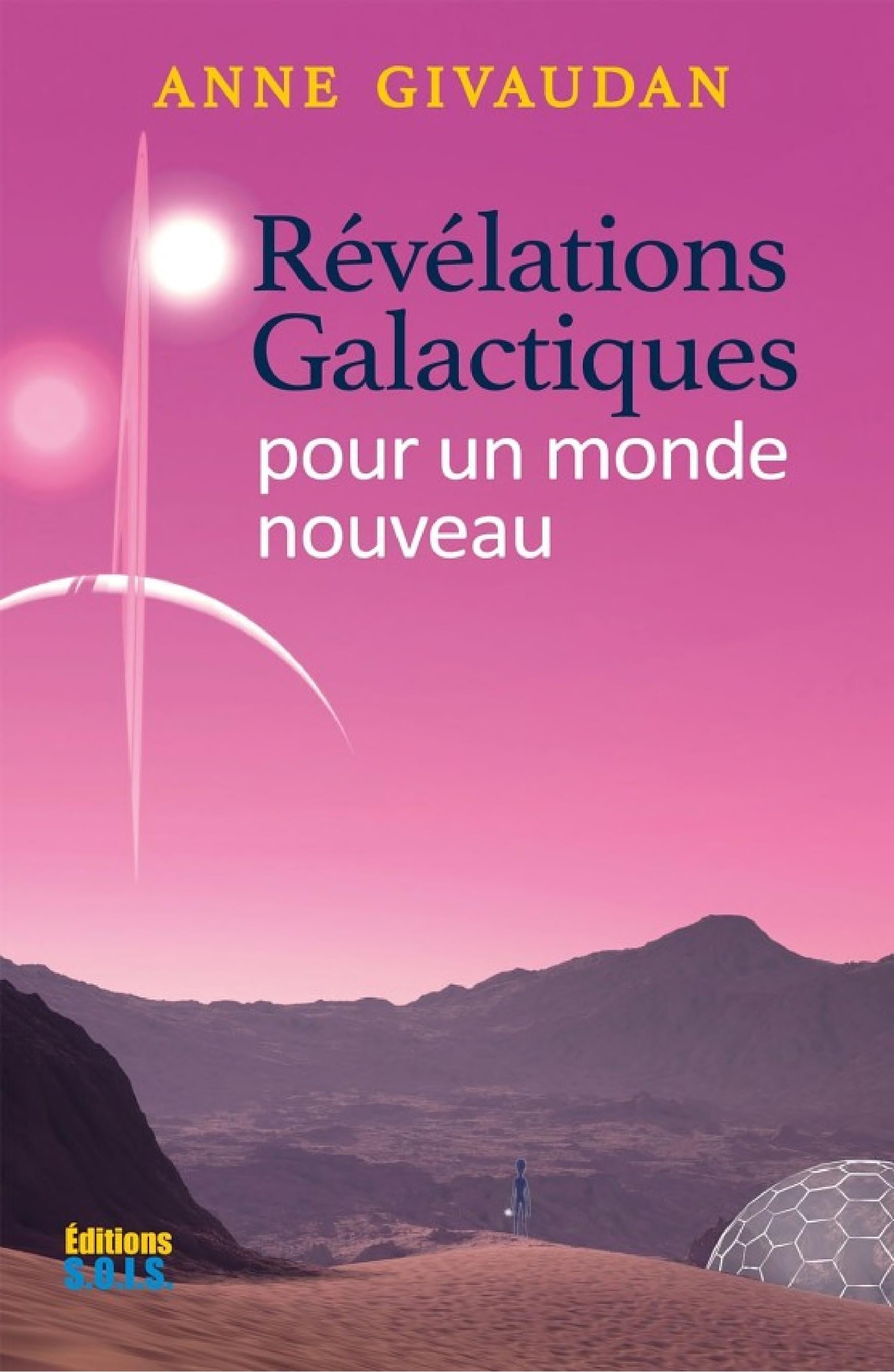 Révélations galactiques pour un monde nouveau - Cover