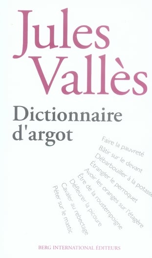 Dictionnaire d'argot et des principales locutions populaires - Cover