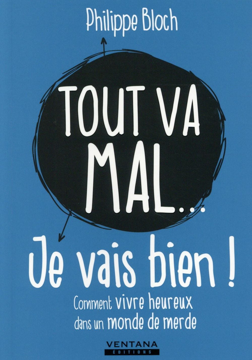 Tout va mal... je vais bien ! - Cover