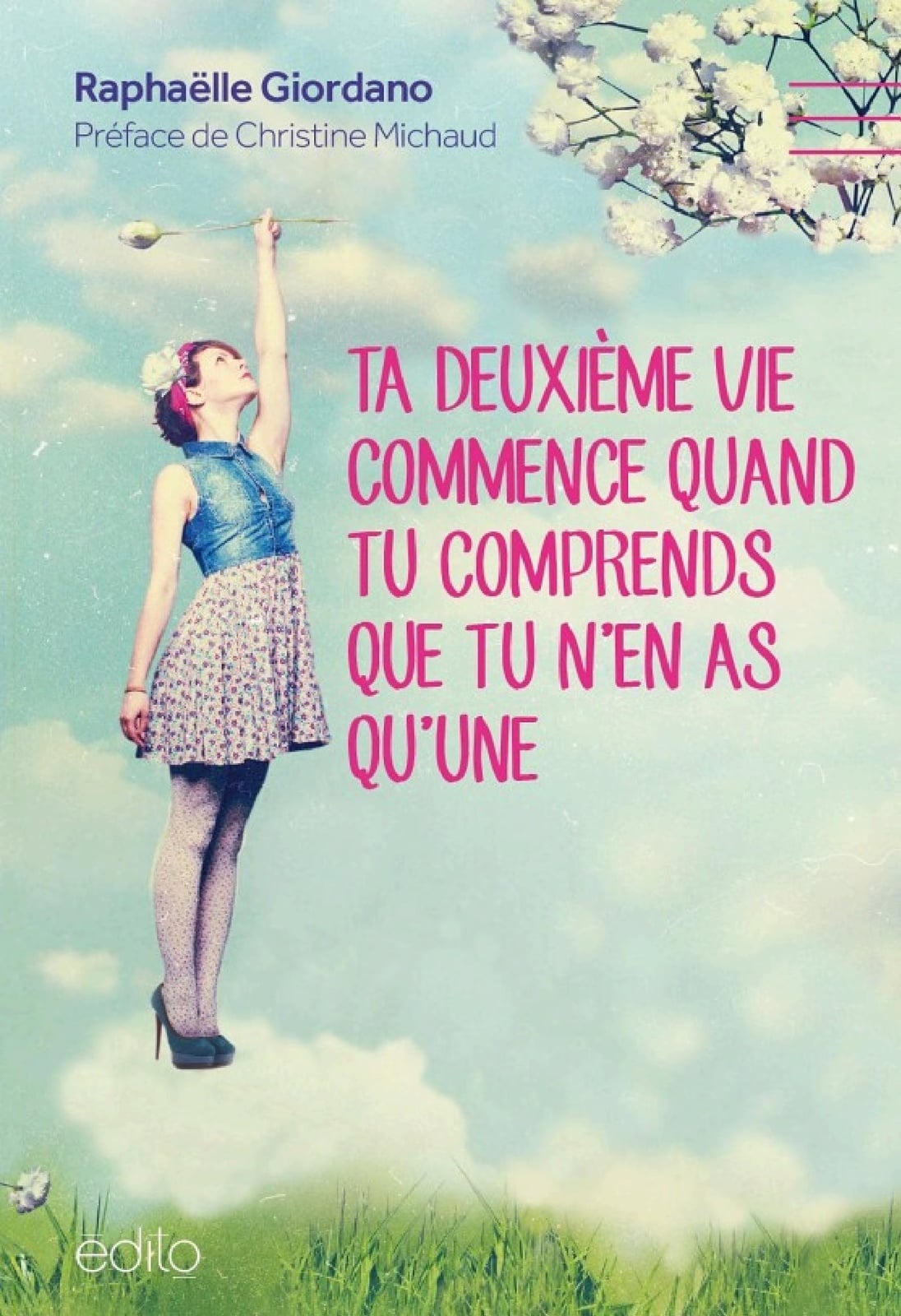 Ta deuxième vie commence quand tu comprends que tu n’en as qu’une - Cover