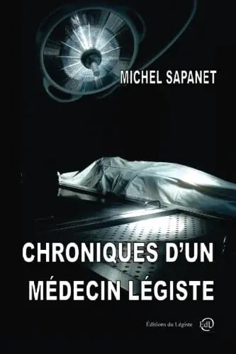 Chroniques D'Un Medecin Legiste - Cover