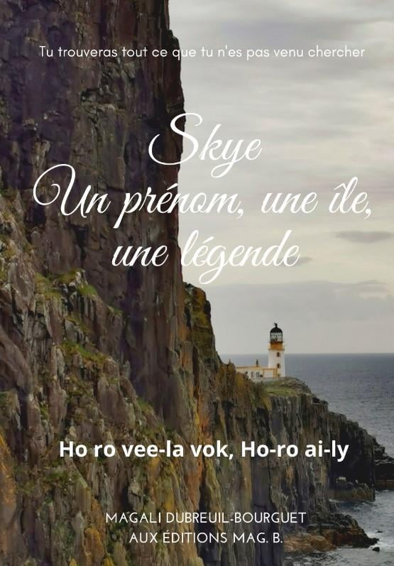 Skye, un prénom, une île, une légende - Cover