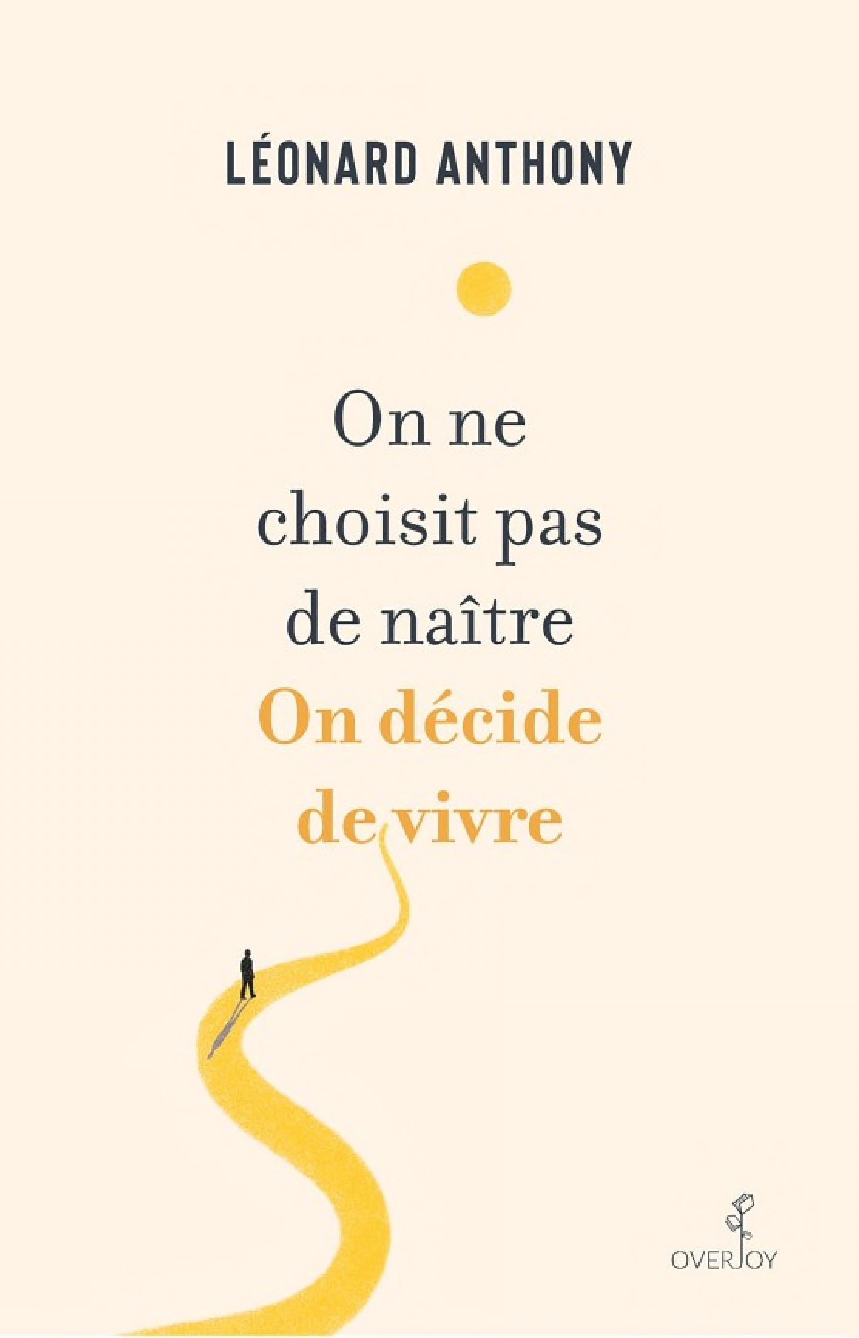 On ne choisit pas de naître. On décide de vivre - Cover