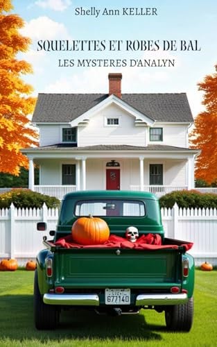 Squelettes et robes de bal, Les mystères d'Analyn - Cover