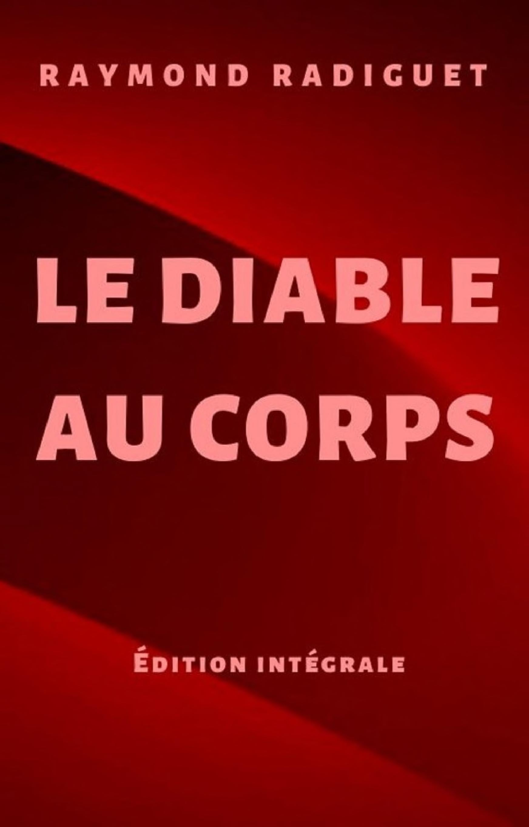 Le Diable au corps (Oeuvres Raymond Radiguet t. 1) - Cover